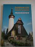 Sanktuarium Matki Bożej Fatimskiej Zakopane - Krzeptówki Przewodnik
