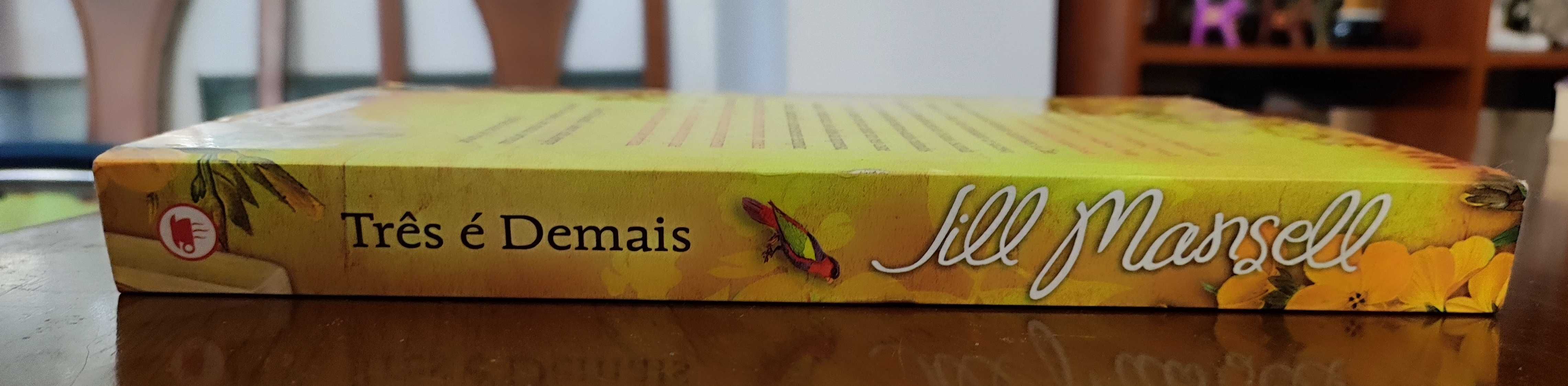 Livro "Três é demais" - Jill Mansell