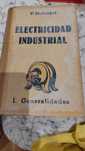 Electicidad industrial vol. I  Generalidades