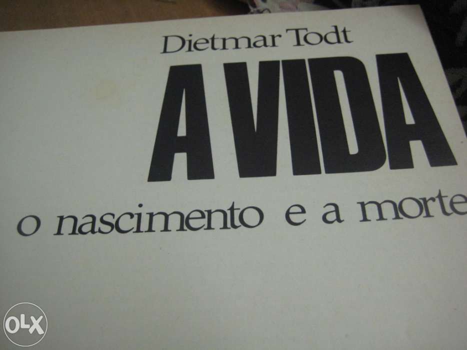 A Vida - Dietmar Todt