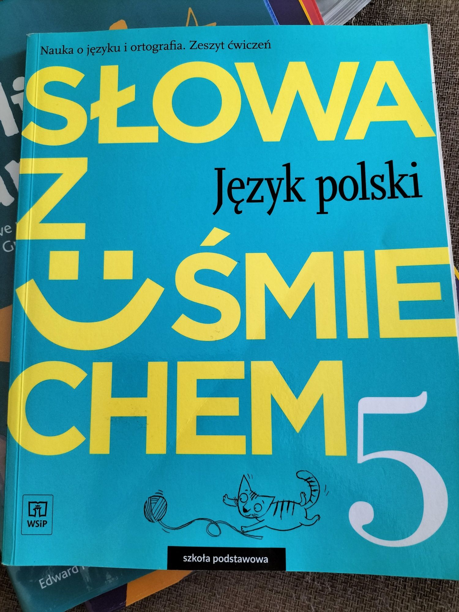 Słowa z uśmiechem 5. zeszyt ćwiczeń. Język Polski