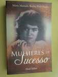Mulheres de Sucesso de Maria Manuela Rocha Pires Vieira