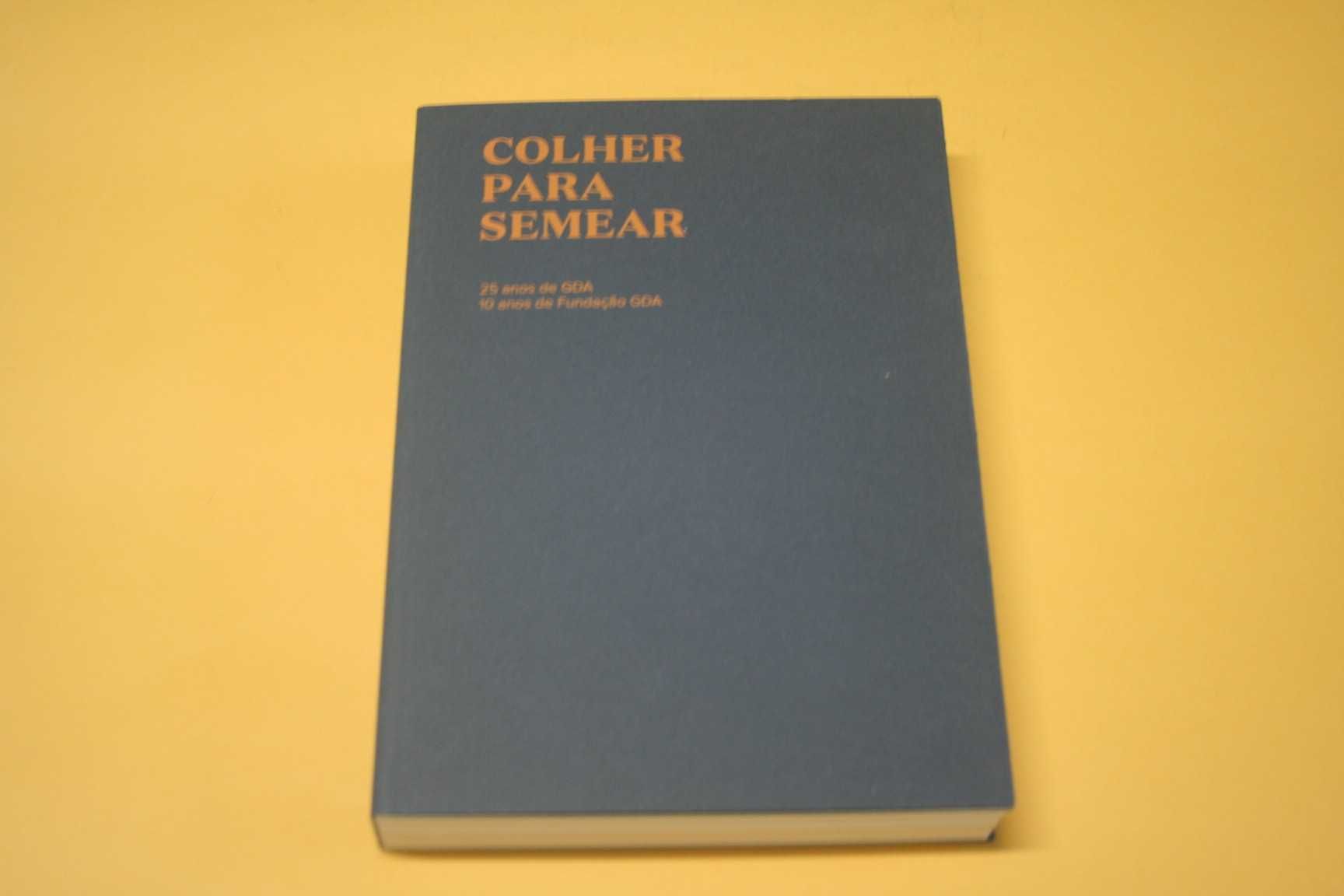 [] Colher para Semear: 25 anos de GDA