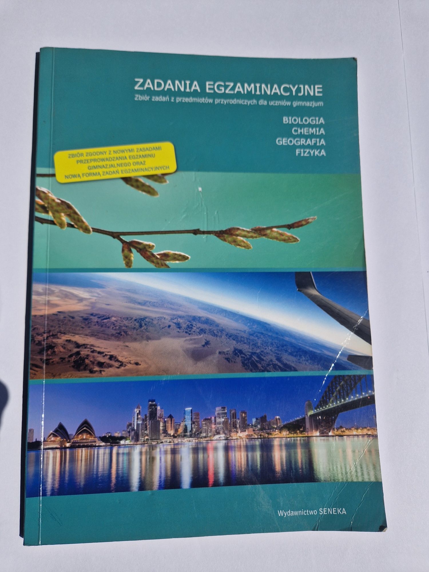 ZADANIA EGZAMINACYJNE
Zbiór zadań z przedmiotów przyrodniczych dla ucz
