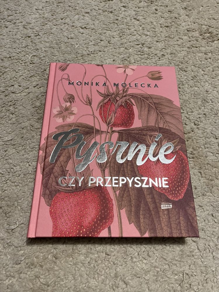 Książka „Pyszne czy przepysznie” Monika Molecka