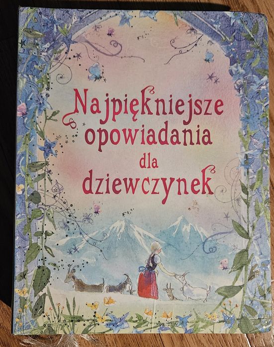 Najpiękniejsze opowiadania dla dziewczynek