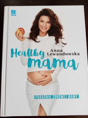 Anna Lewandowska - Healthy mama