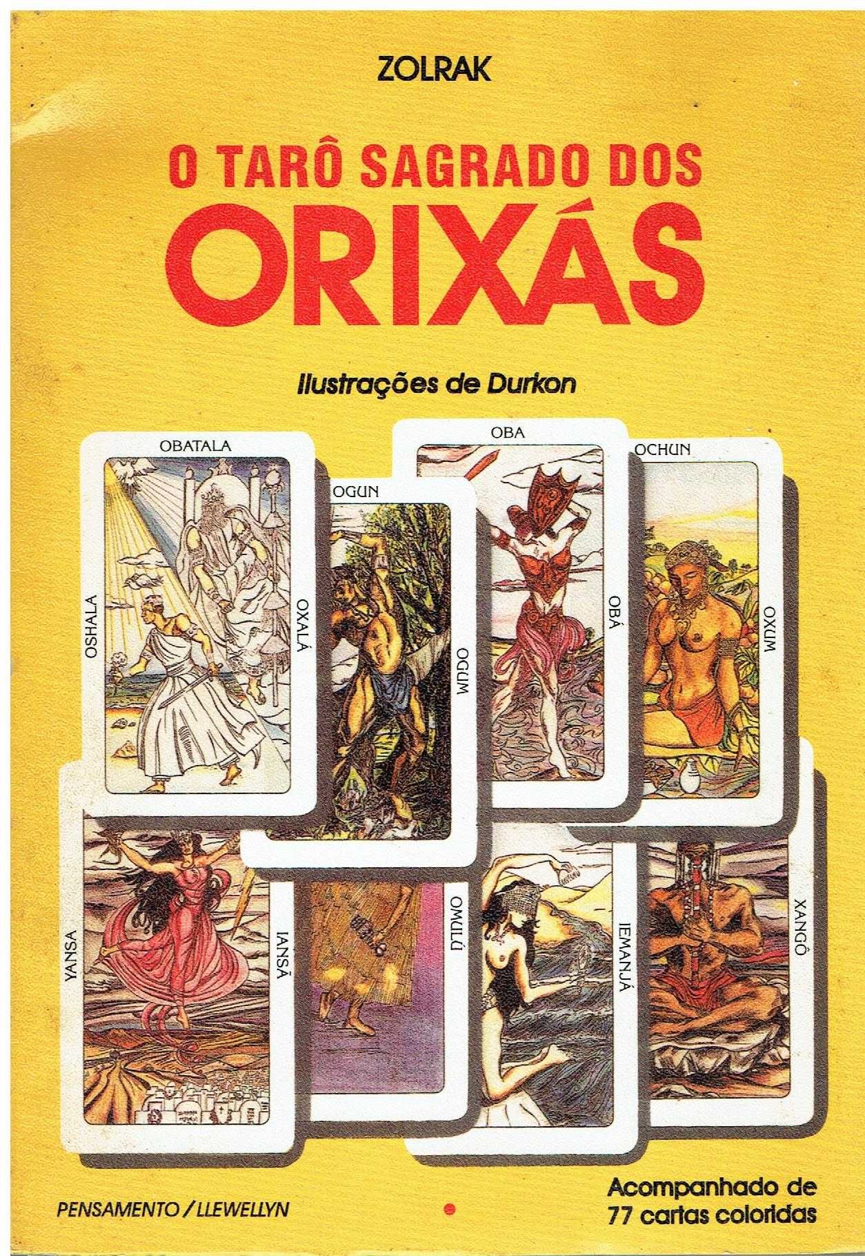 1932

O Tarô Sagrado dos Orixás
de Zolrak