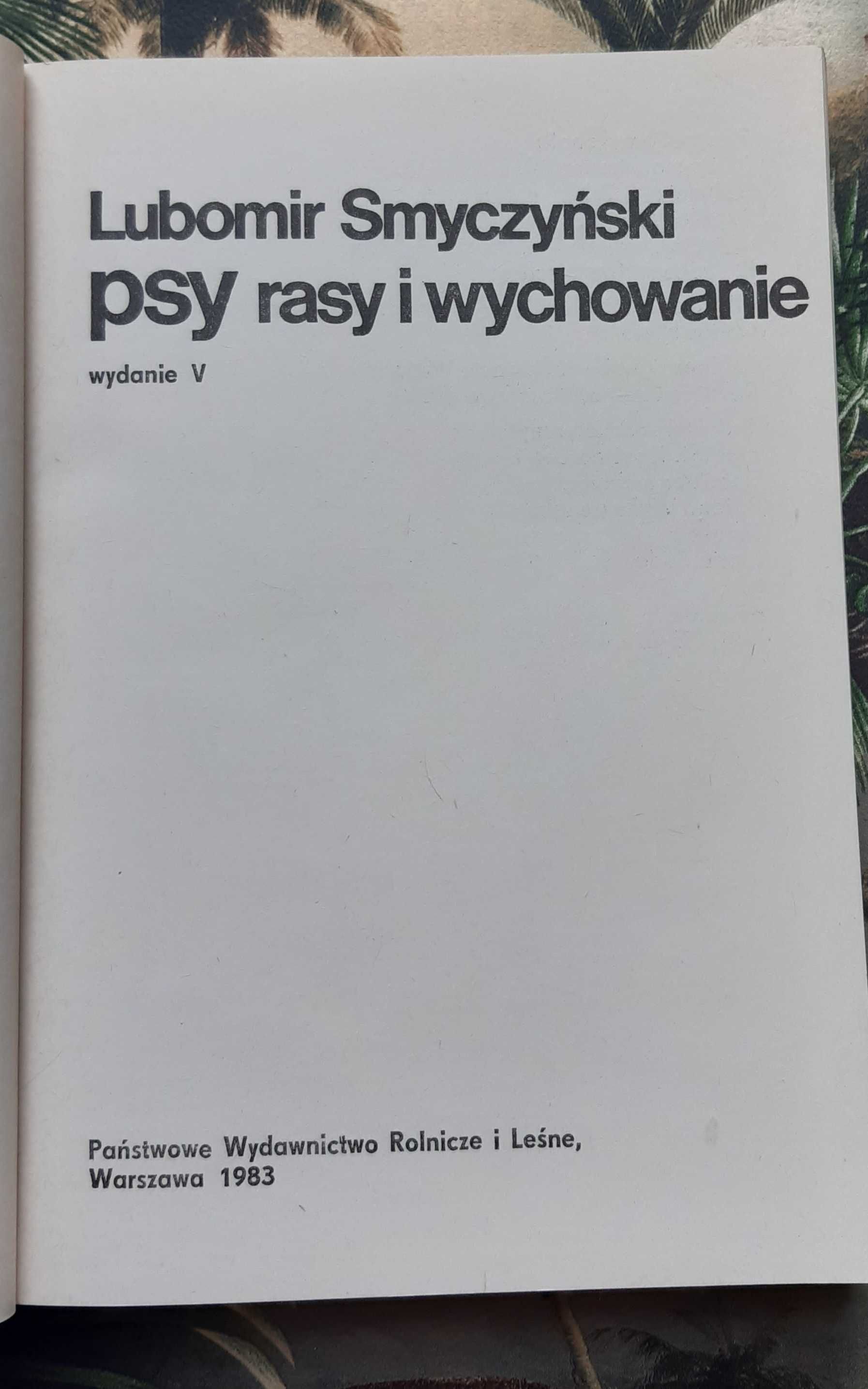 Książka "Psy rasy i wychowanie" Smyczyński