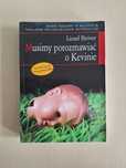 Lionel Shriver Musimy porozmawiać o Kevinie