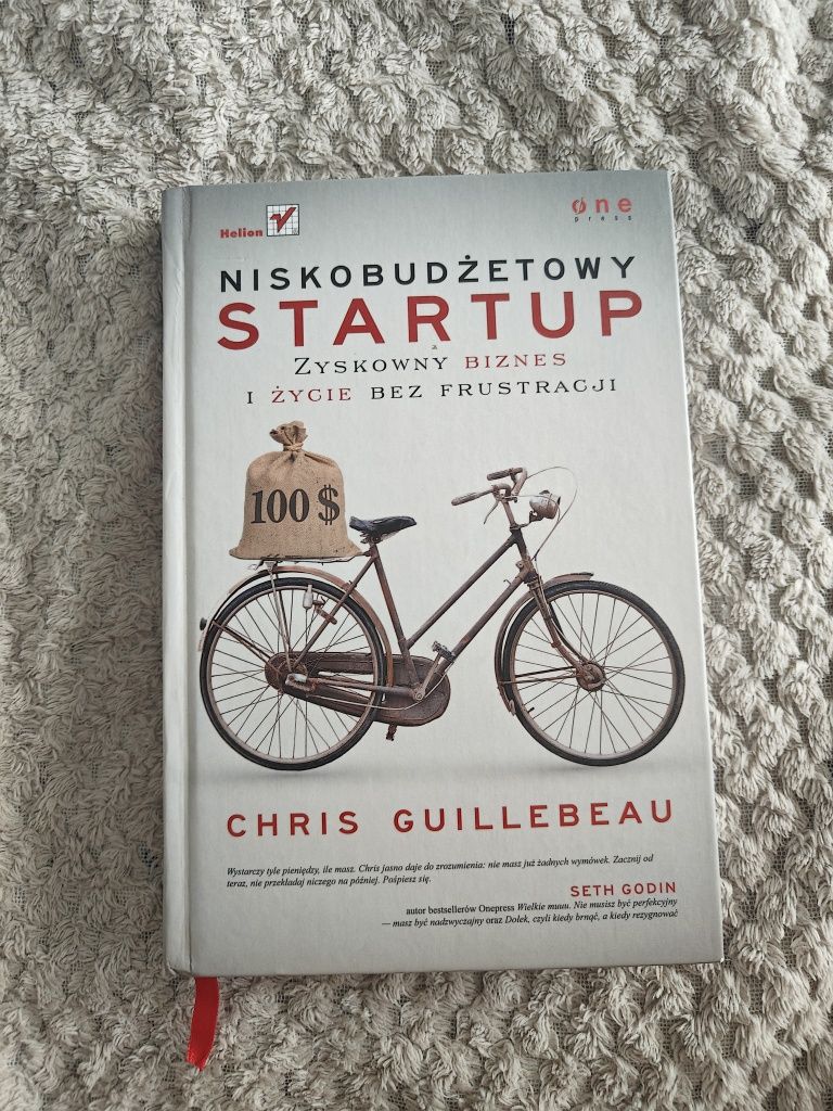 Chris Guillebeau ,,Niskobudżetowy startup"