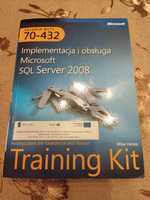 70-432 SQL Server 2008 Training Kit + SQL Praktyczny kurs
