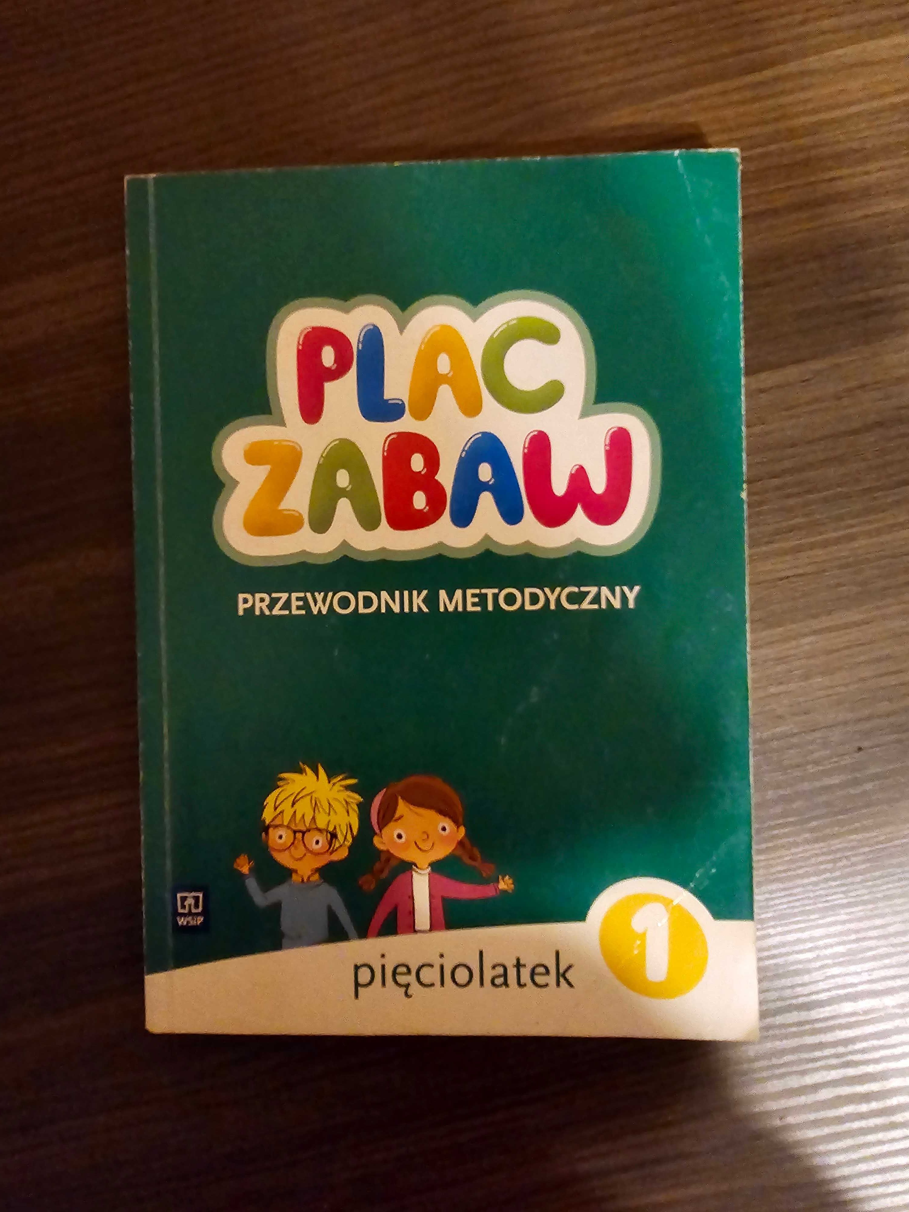 Przewodnik metodyczny Plac Zabaw Pięciolatek Cz. 1, 2, 4 plus płyta CD