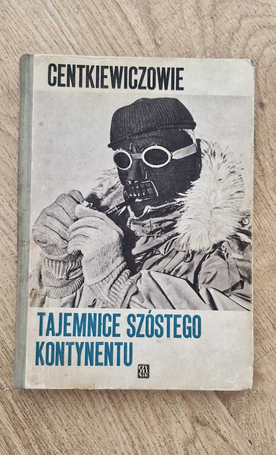 Tajemnice szóstego kontynentu Centkiewiczowie