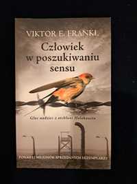 Viktor E. Frankl Człowiek w poszukiwaniu sensu