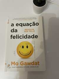 A equaçãoda felicidade resolva ser feliz  de Mo Gawdat