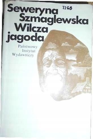 Wilcza Jagoda Seweryna Szmaglewska