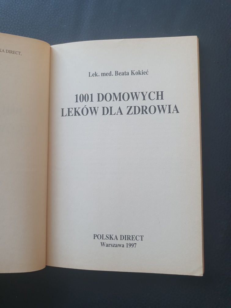 1001 domowych leków dla zdrowia Beata Kokieć