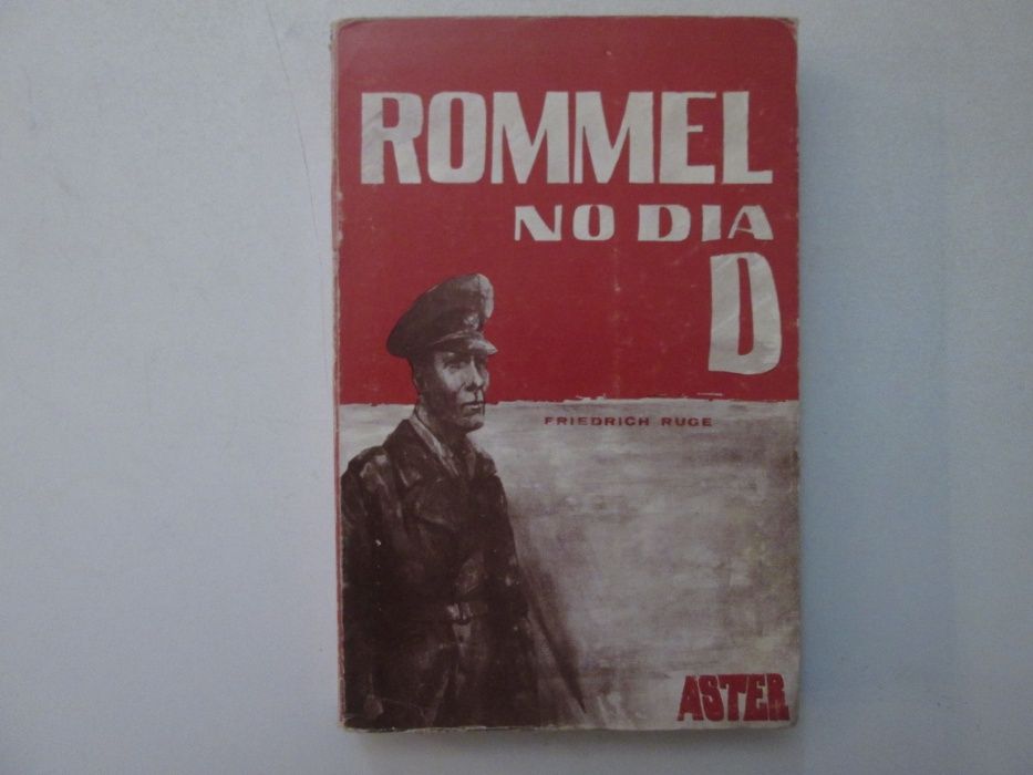 Rommel no Dia D- Friedrich Ruge