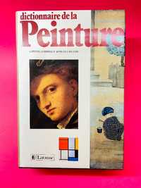 Dictionnaire de la Peinture - Autores Vários