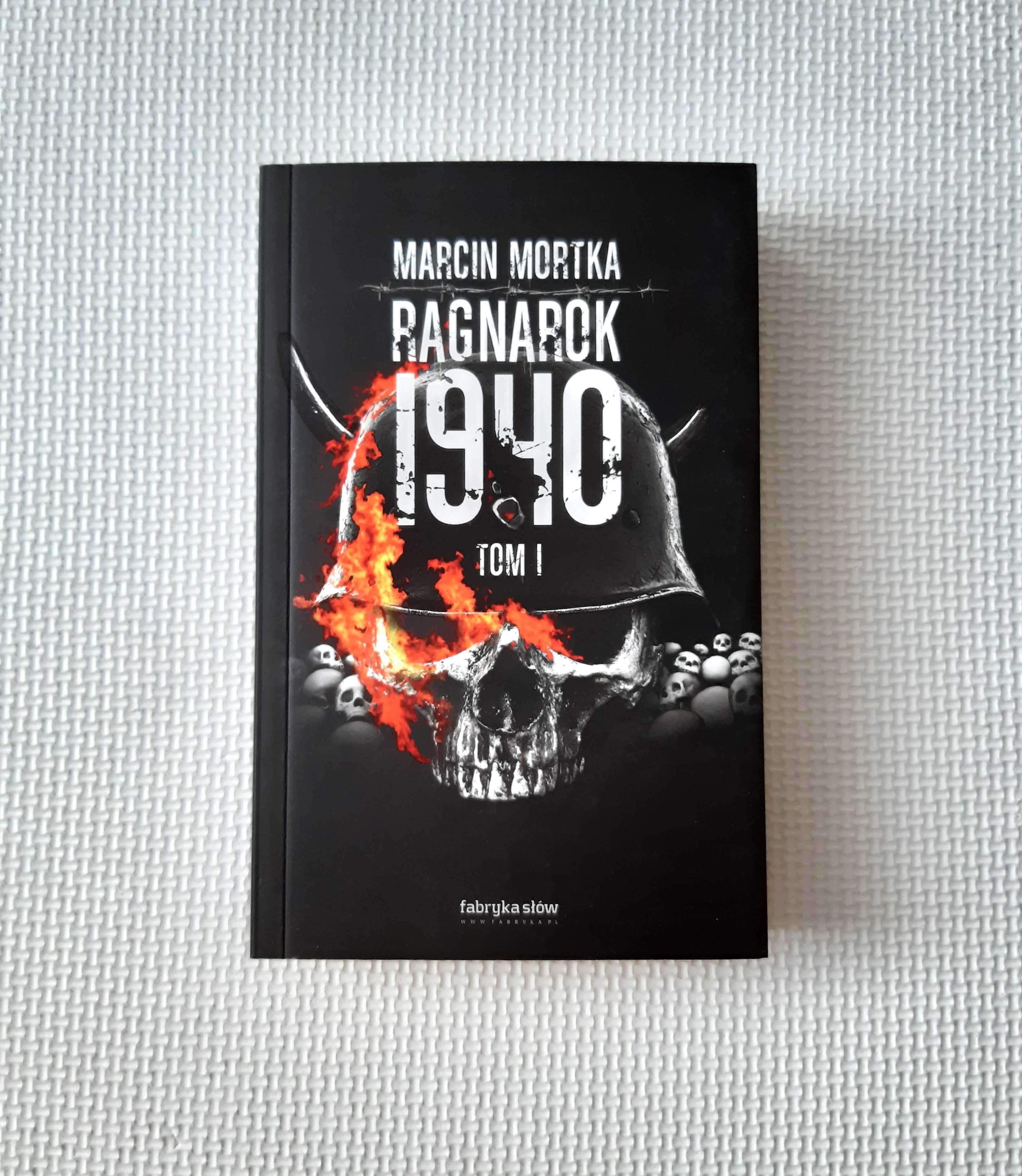 Ragnarok 1940 Tom 1 Marcin Mortka