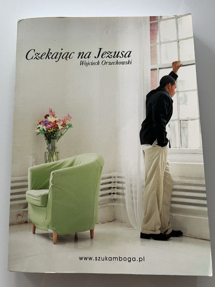 Czekając na Jezusa Wojciech Orzechowski
