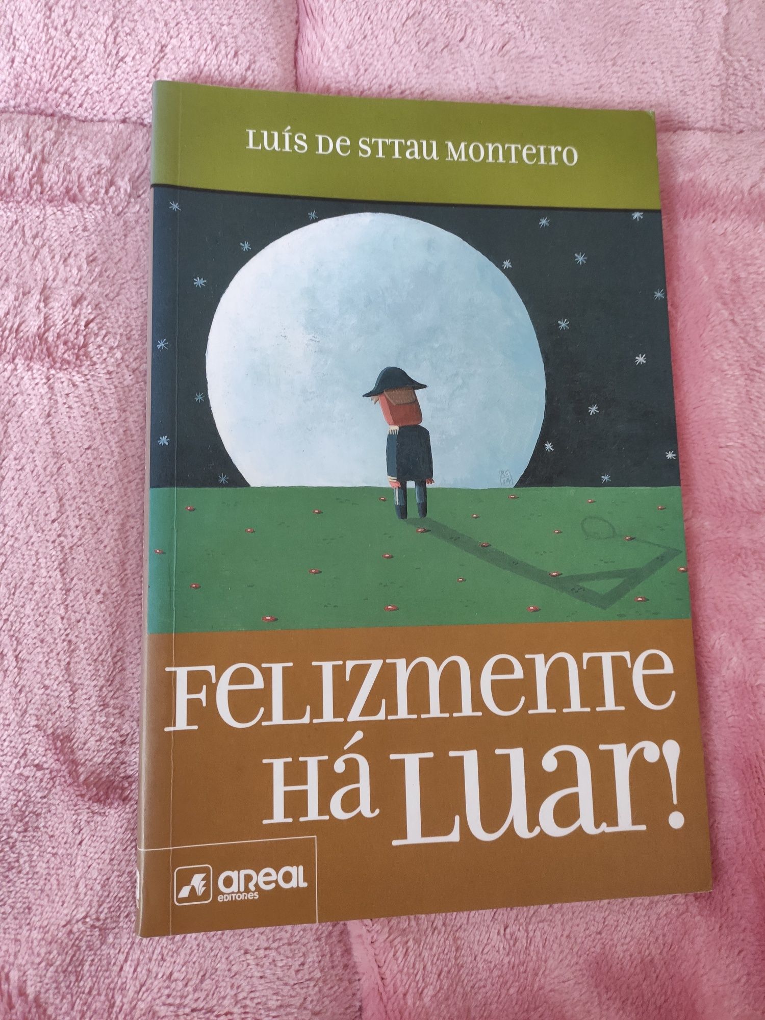 Felizmente há luar - livro