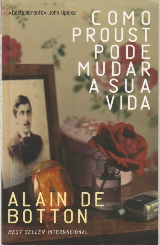 Como Proust pode mudar a sua vida-Alain de Botton