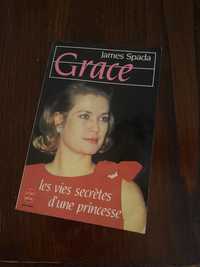 Book Grace. Les vies secrètes d'une princesse James Spada