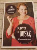 Plaster na duszę czyli jak nie dać się kompleksom. Ewa Żeromska