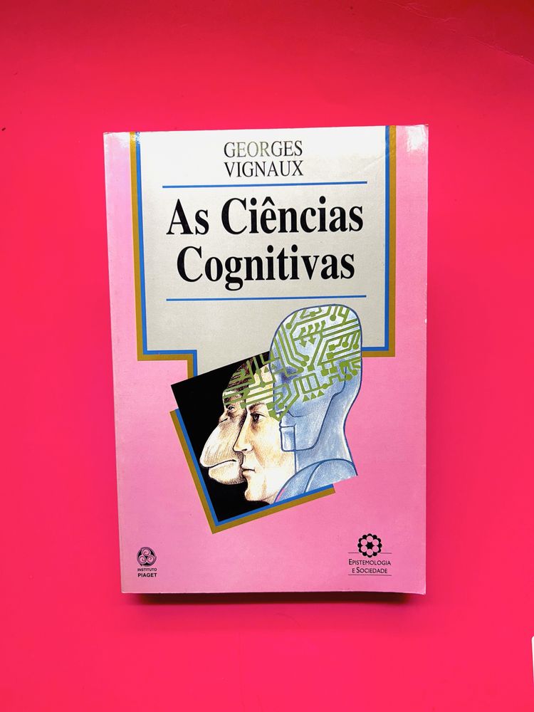 GEORGES VIGNAUX As Ciências Cognitivas