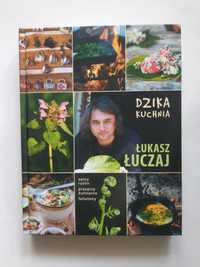 Dzika kuchnia Łukasz Łuczaj 2013