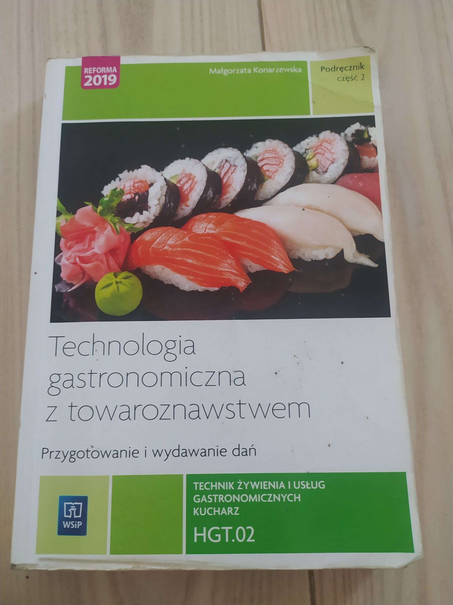 Technologia gastronomiczna z towaroznawstwem