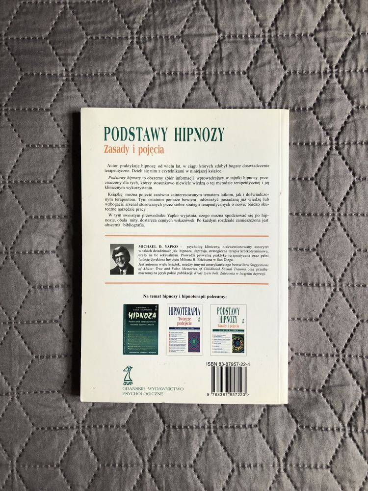 751. Nowa. Unikat. Podstawy hipnozy. Zasady i pojęcia. Michael Yapko