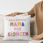PREZENT poduszka 40x40 na DZIEŃ MAMY - najlepsza mama pod słońcem