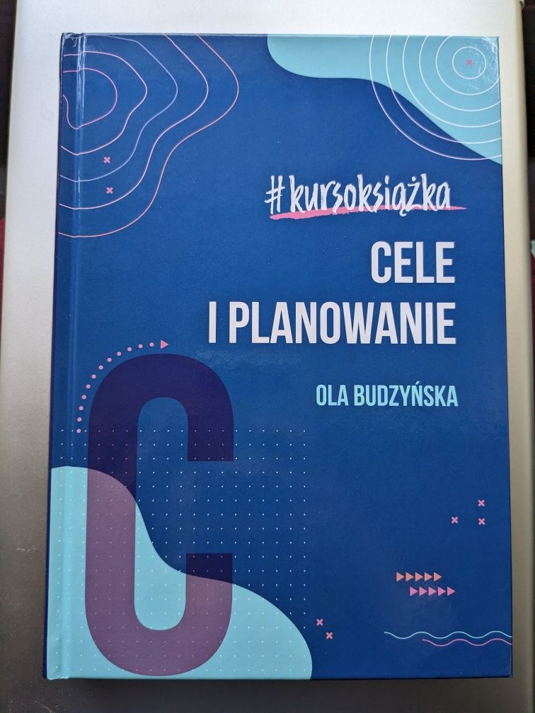 Cele i planowanie Kursoksiążka Ola Budzyńska