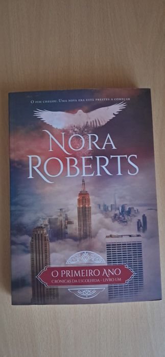 Nora Roberts - O primeiro ano (Crónicas da escolhida: Livro um)
