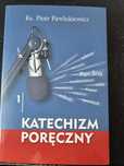 Ks. Piotr Pawlukiewicz, "Katechizm poręczny" (1) - książka + płyta CD