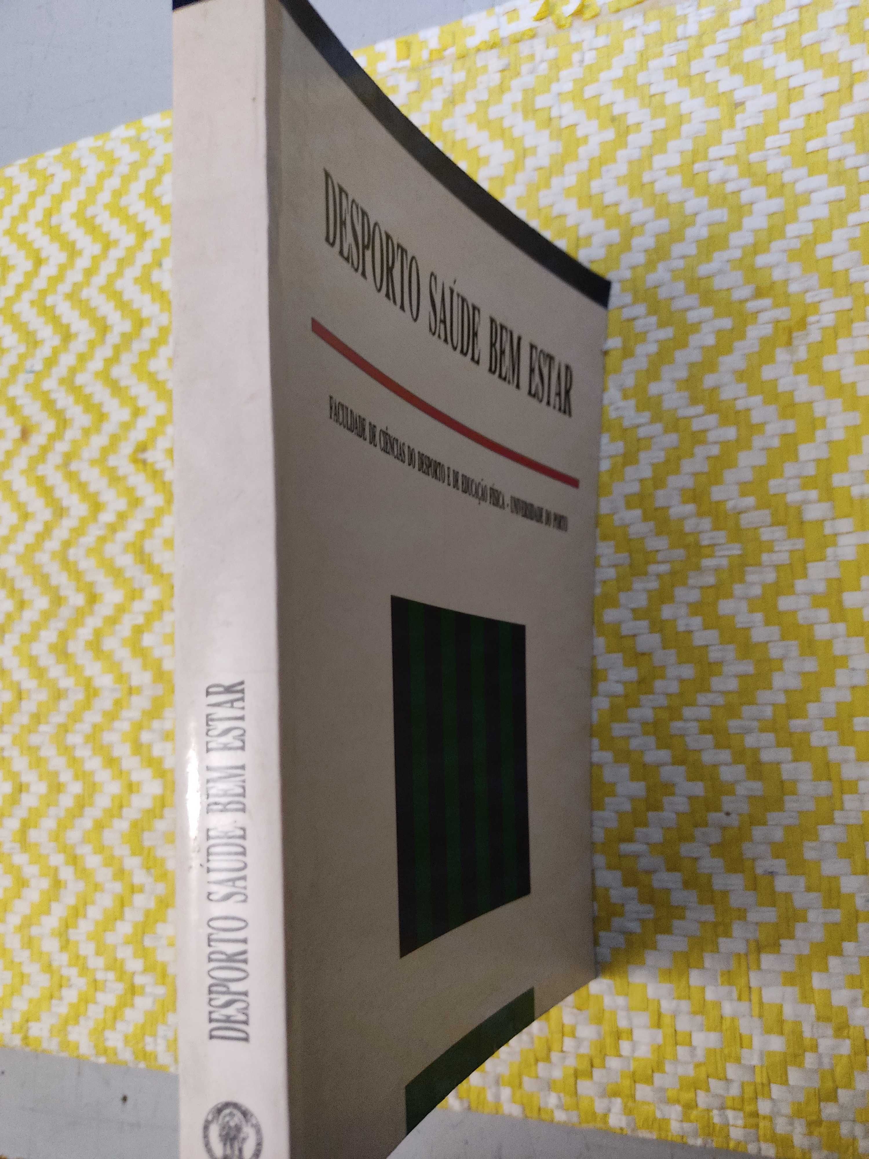 Desporto Saúde Bem Estar - Jorge Bento - António Marques (Editores)