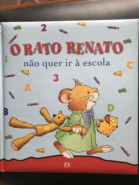 Livro “O Rato Renato não quer ir à escola”