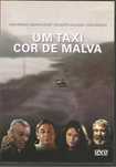 Um Taxi cor de Malva