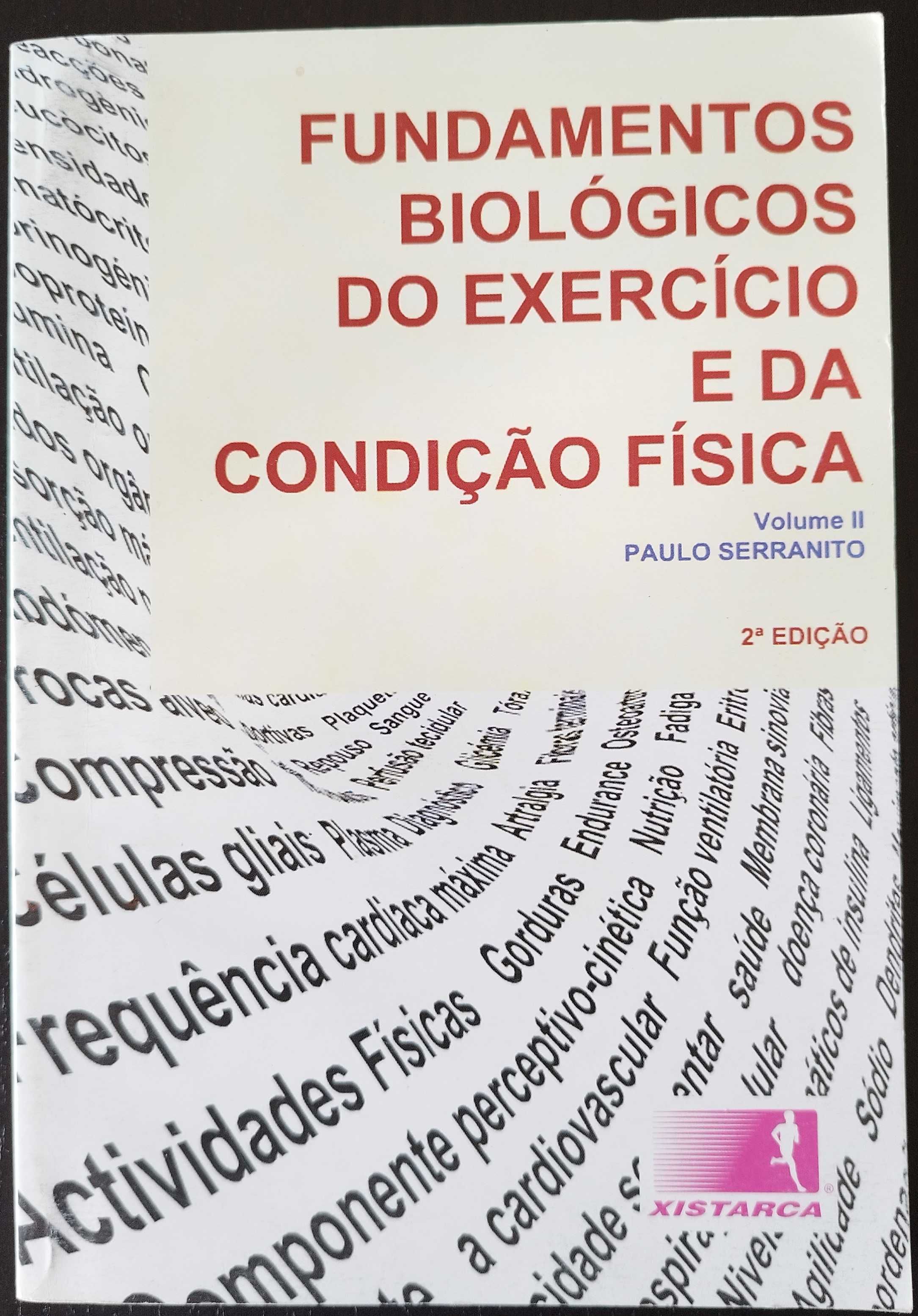 Fundam. Bio. do Exerc. e da Cond. Fís. (Paulo Serranito) Vol. I e II