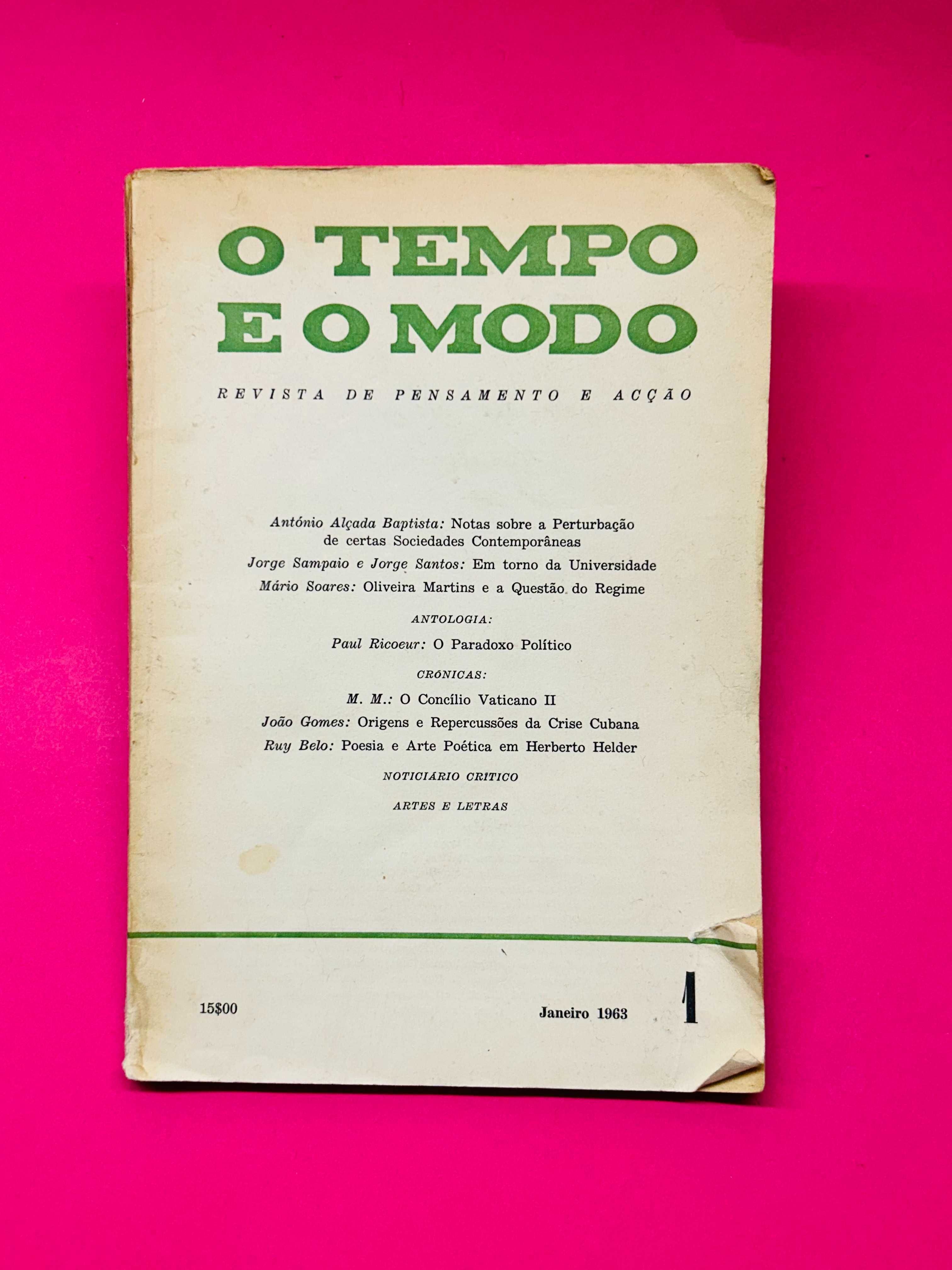 O TEMPO  E O MODO 1 
REVISTA DE PENSAMENTO E ACÇÃO