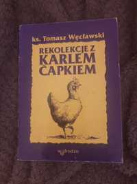 Tomasz Polak Tomasz Węcławski Rekolekcje z Karlem Čapkiem