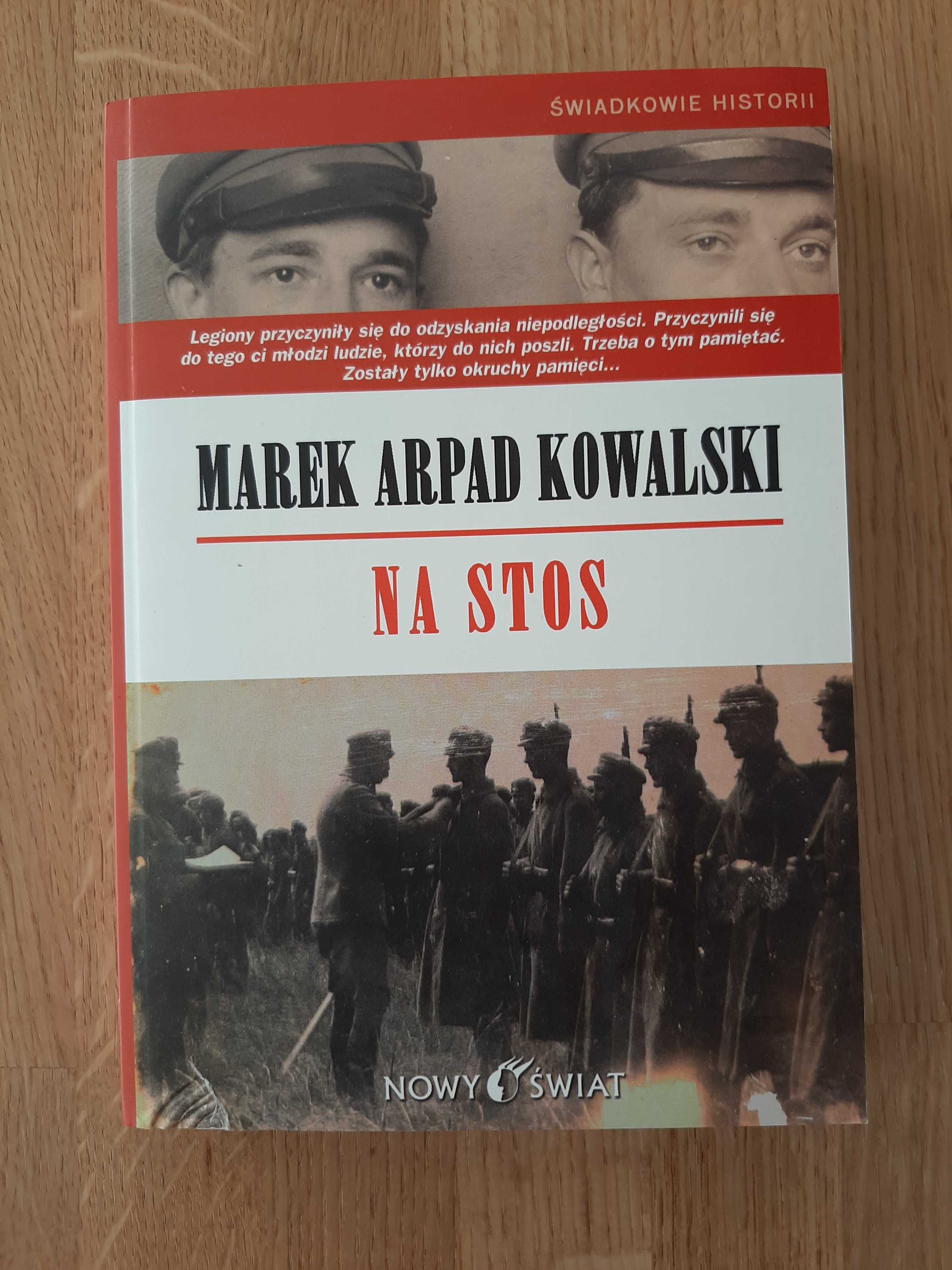 Marek Arpad Kowalski - Na stos