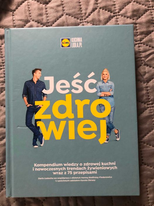 Książka "Jeść zdrowiej" Kuchnia Lidla