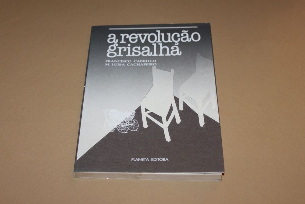 A Revolução Grisalha// Francisco Cabrillo