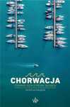 Chorwacja. Ciemniejsza strona słońca. Poznańskie