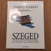 SZEGED - album - zdjęcia - Węgry - Andras Szebeni - język niemiecki