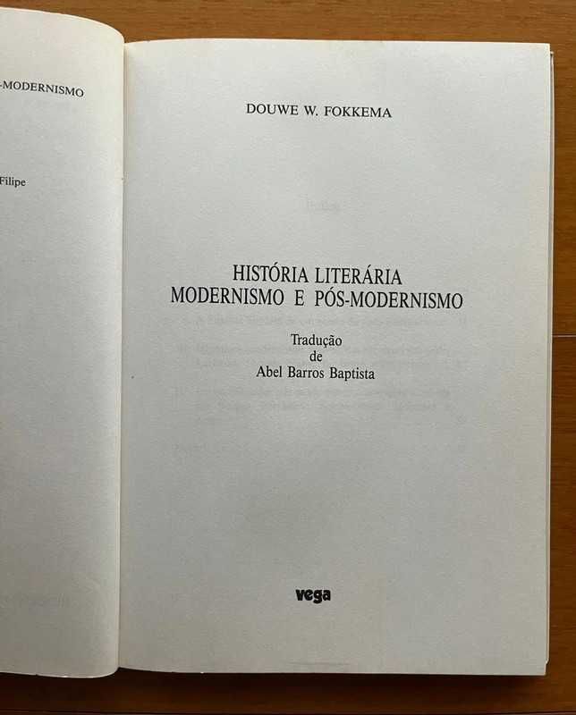 "Modernismo e Pós-Modernismo História Literária" de Douwe W. Fokkema